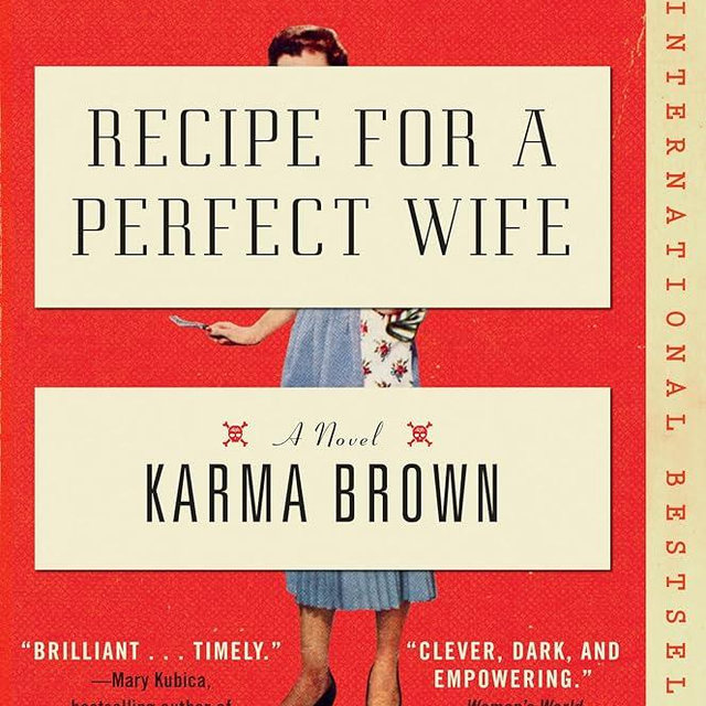 Recipe for a Perfect Wife: A Novel