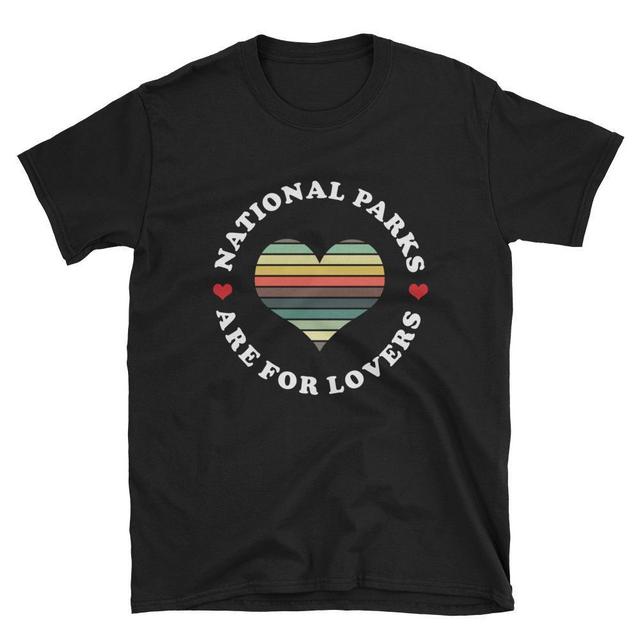 National Parks Are For Lovers T-Shirt