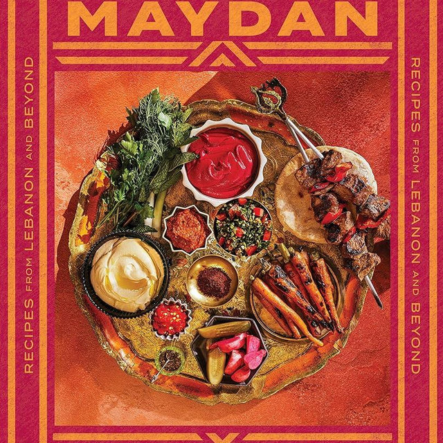 Maydan: Recipes from Lebanon and Beyond