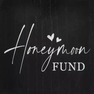 Our Honeymoon Fund