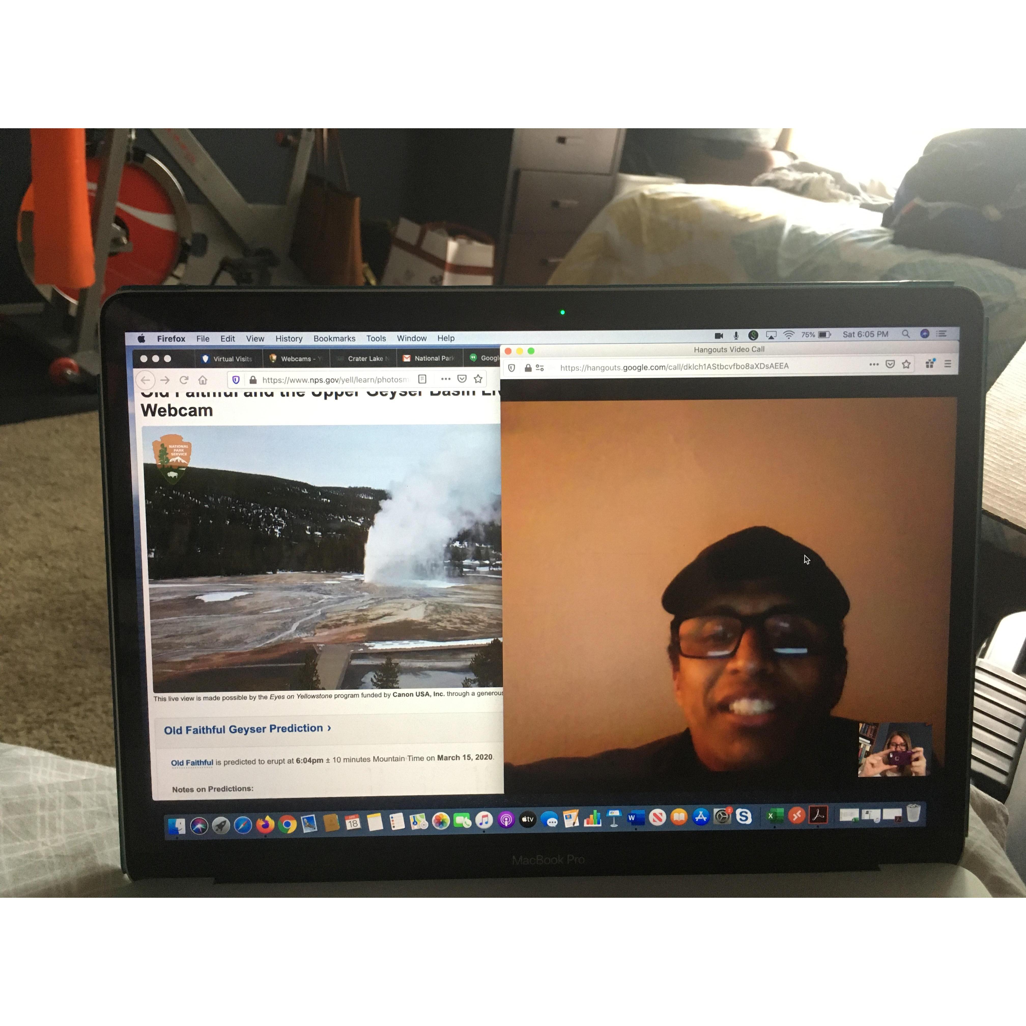 COVID virtual date...live streaming Old Faithful!