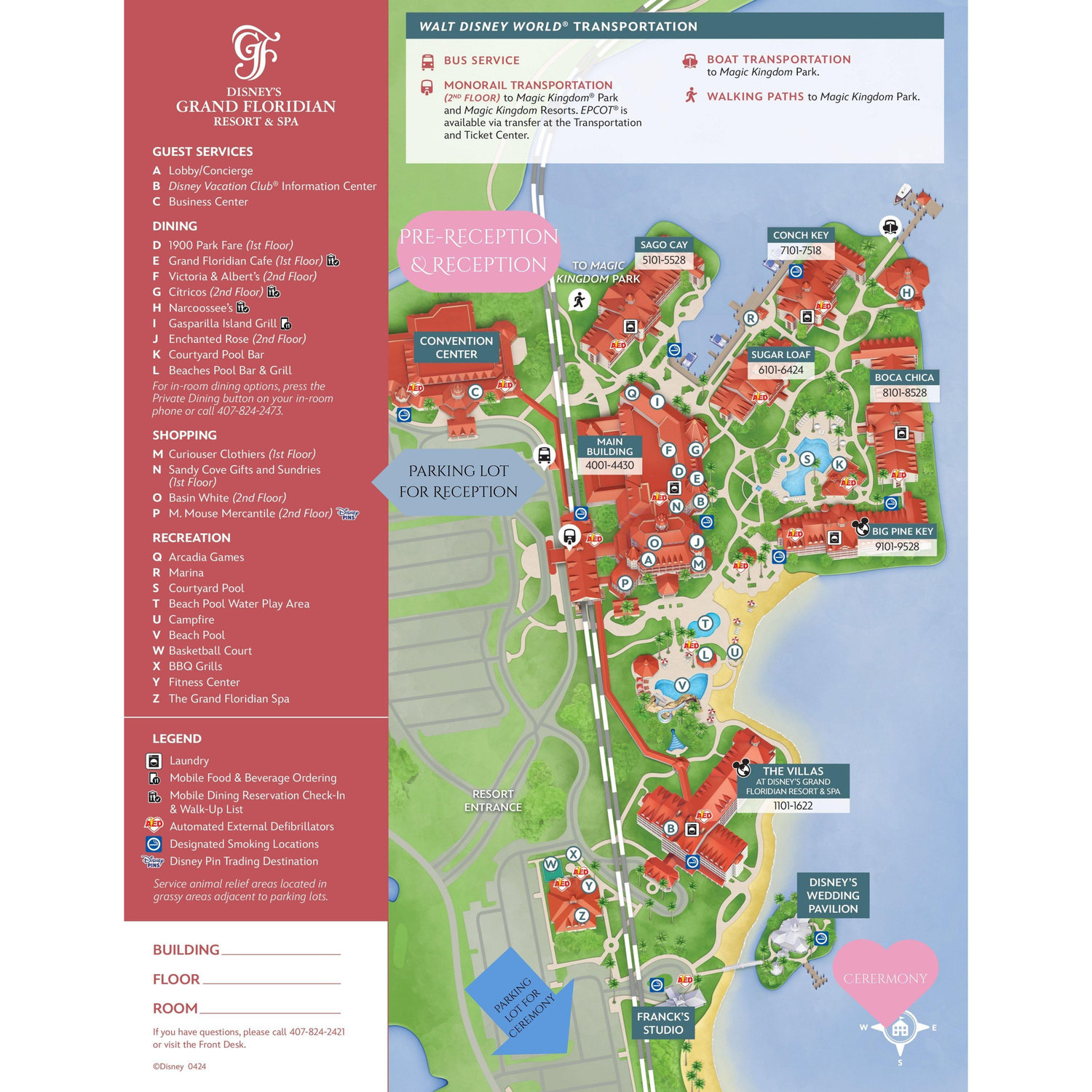 Grand Floridian Map, labels of where the Ceremony and Reception. The Wedding Pavilion is a seperate entrance with a gate. You will call the gate, & enter there to get to the parking lot