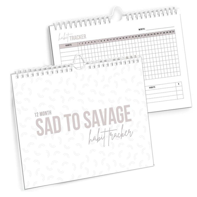SAD TO SAVAGE Habit Tracker by Shelby Sacco - Daily Habit Tracker Journal with Affirmations and Educational Material on the Habit Loop for Creating Habits to Improve Your Life