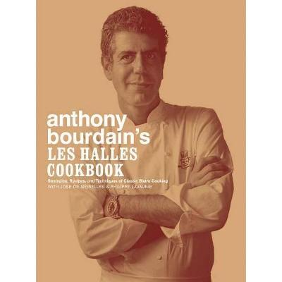 Anthony Bourdain's Les Halles Cookbook