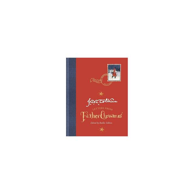 Letters from Father Christmas, Centenary Edition - by J R R Tolkien