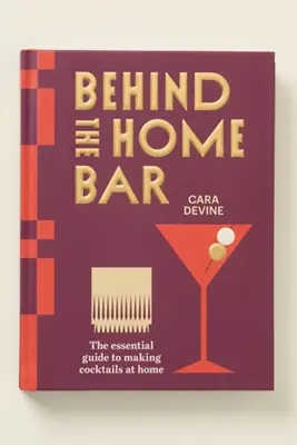 Behind the Bar Hardcover Cocktail Book