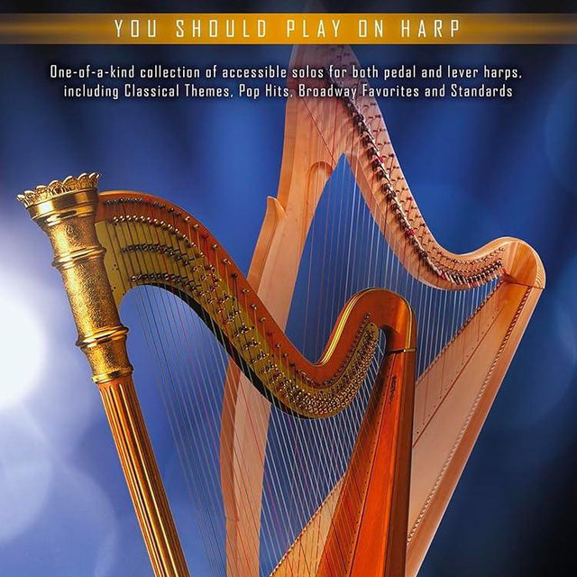 First 50 Songs You Should Play on Harp Easy Sheet Music for Pedal and Lever Harps | Classical, Pop and Broadway Arrangements | Beginner Harp Music Book with Popular Songs