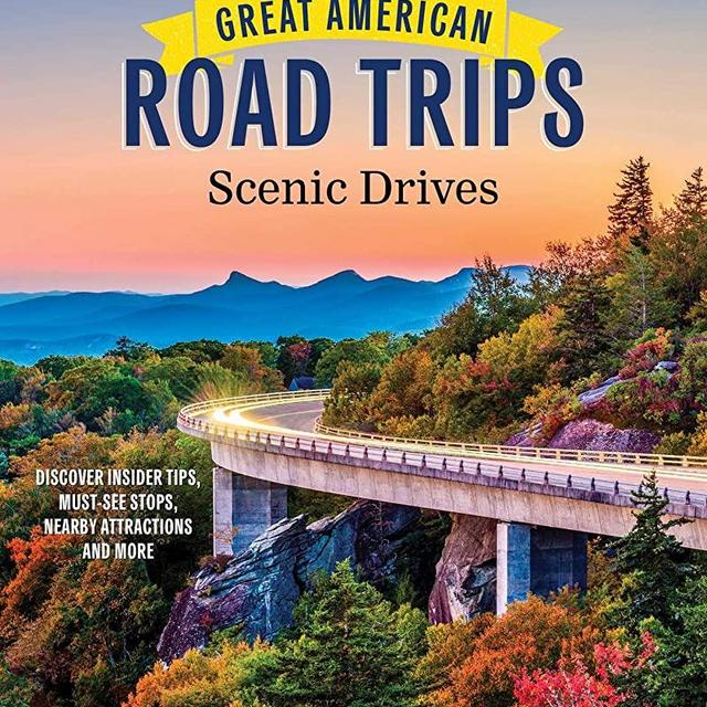 Great American Road Trips - Scenic Drives: Discover Insider Tips, Must-See Stops, Nearby Attractions and More (RD Great American Road Trips)