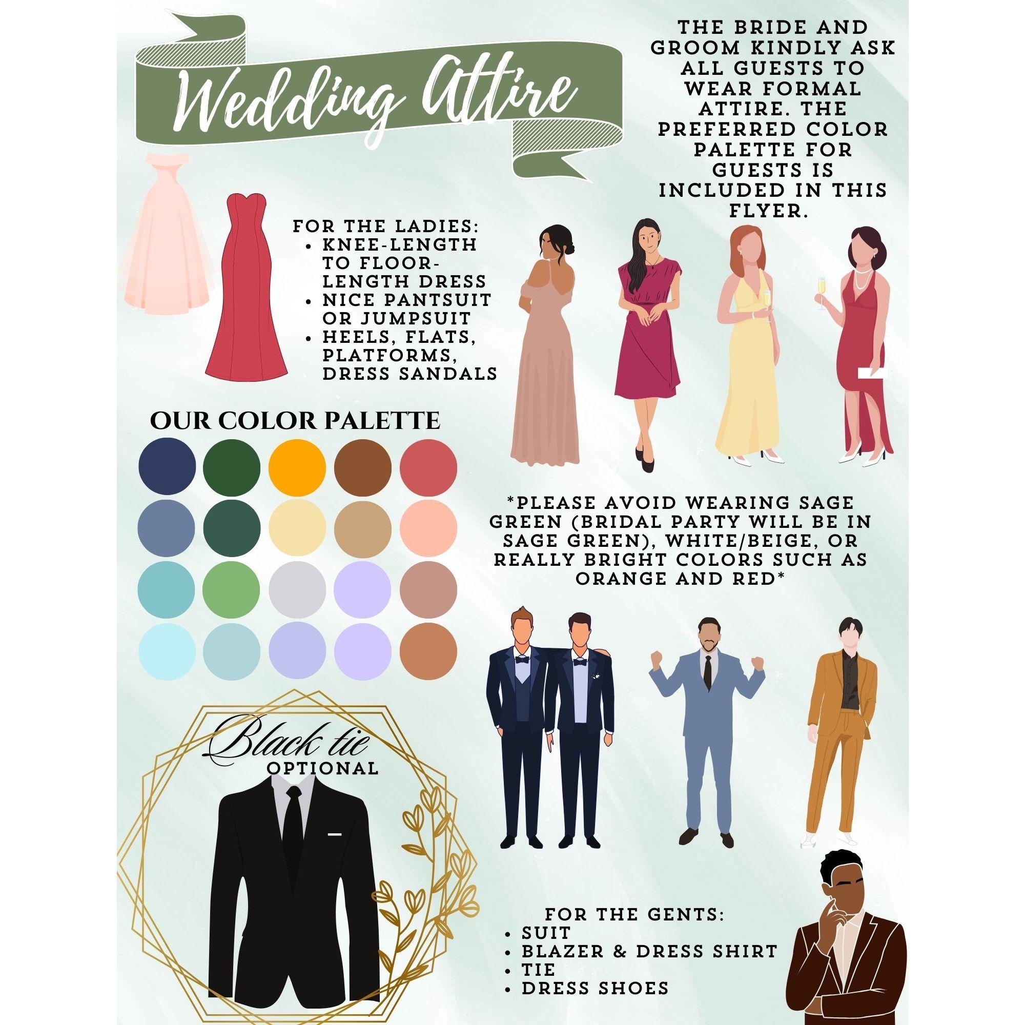 Here is our preferred color palette for our guests and the dress code