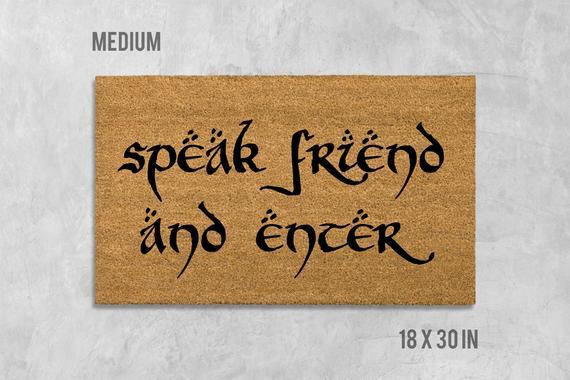 Speak Friend and Enter Doormat, Funny Doormat, Lord of the Rings Gift, LOTR Gift, Housewarming Gift, Birthday Gift, Tolkien Gift, LOTR Mat
