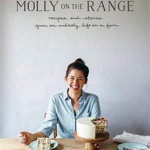 Molly on the Range: Recipes and Stories from An Unlikely Life on a Farm Hardcover – October 4, 2016