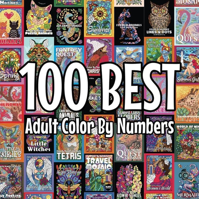 100 BEST Adult Color By Numbers: The best designs from Sunlife Drawing color by number coloring books