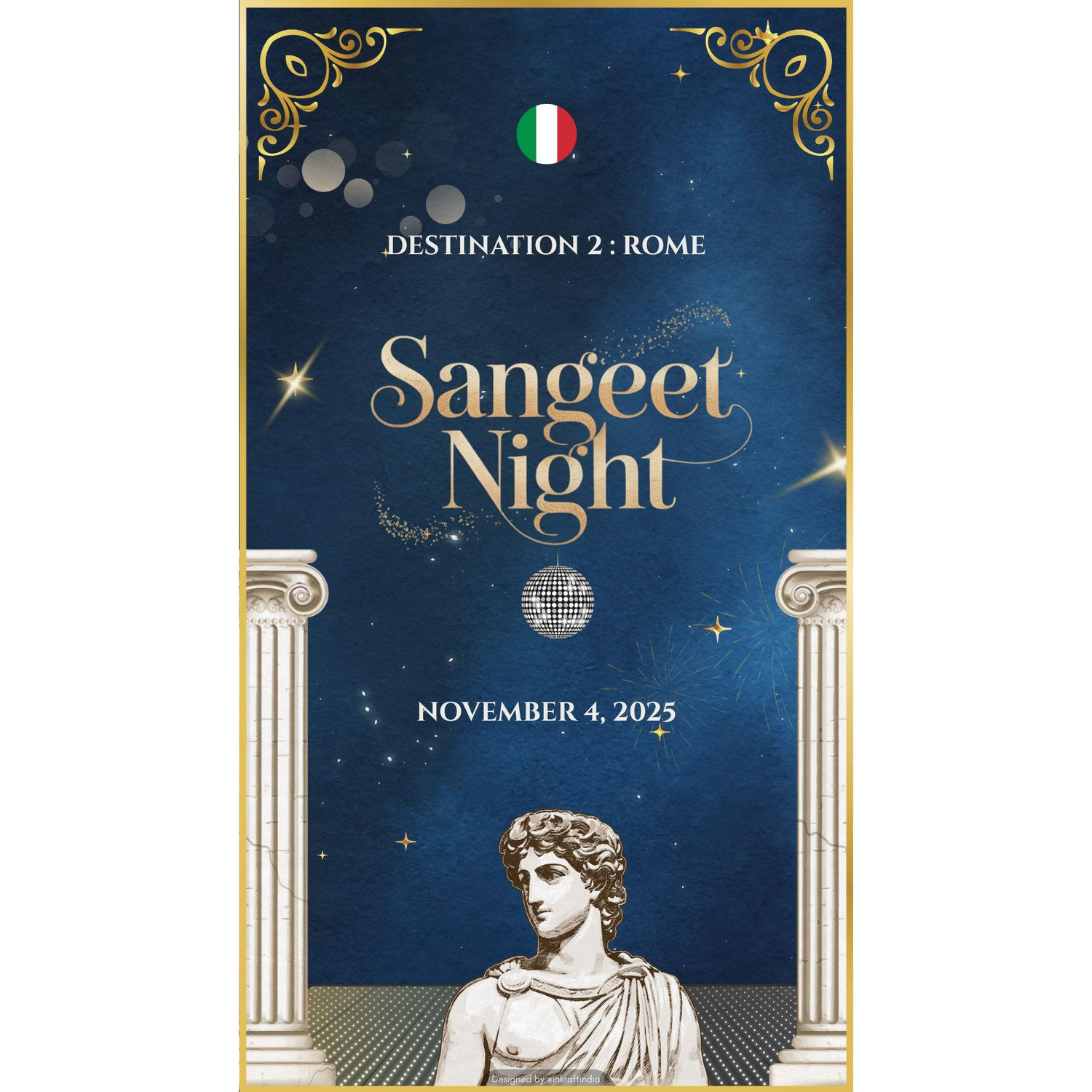 SANGEET  Night -  4th Nov - 7 PM 

Attire : Glitz & Glam