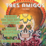 Tres Amigos