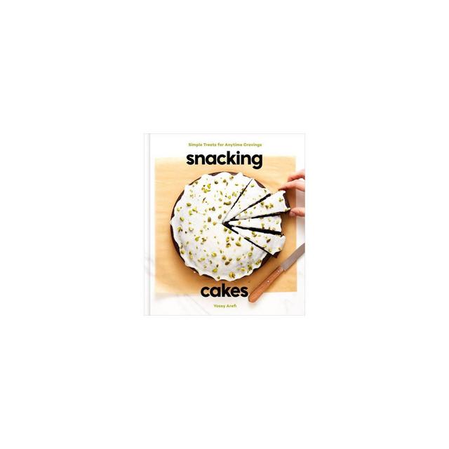 Snacking Cakes - by Yossy Arefi (Hardcover)