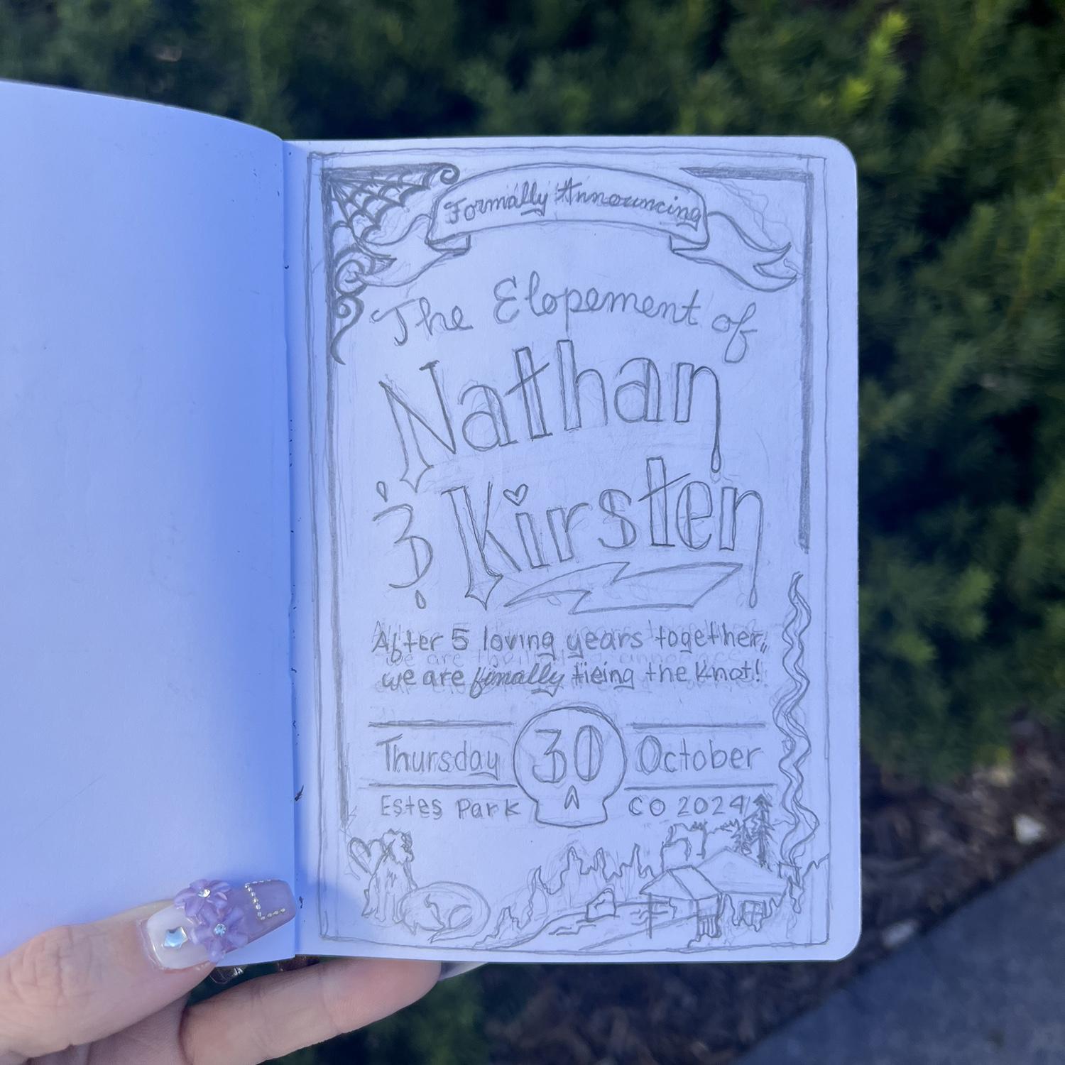 Elopement announcement sketches. Yes, I caught that the 30th is on Wednesday not Thursday haha!