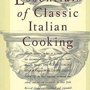 Essentials of Classic Italian Cooking                    Hardcover                                                                                                                                                        – October 27, 1992