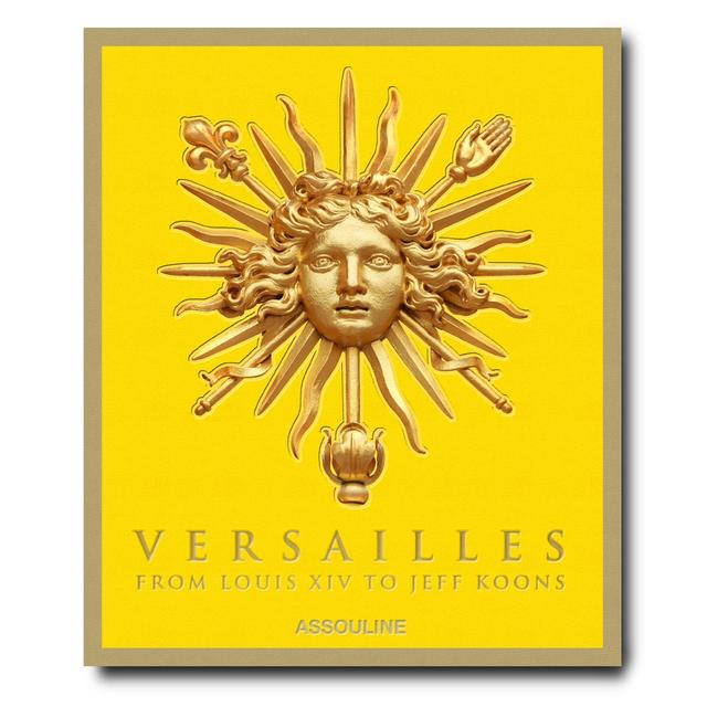VERSAILLES: FROM LOUIS XIV TO JEFF KOONS