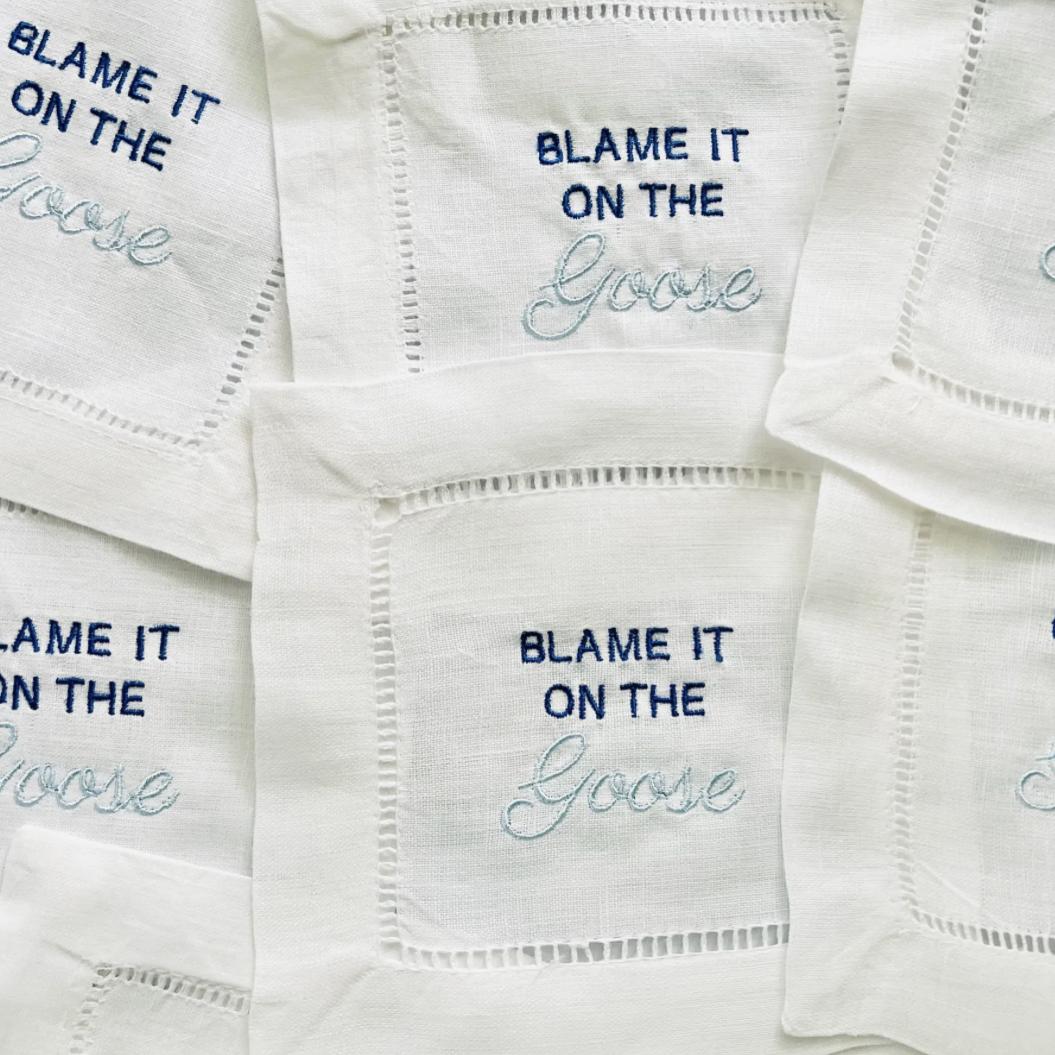 Blame it on the Goose