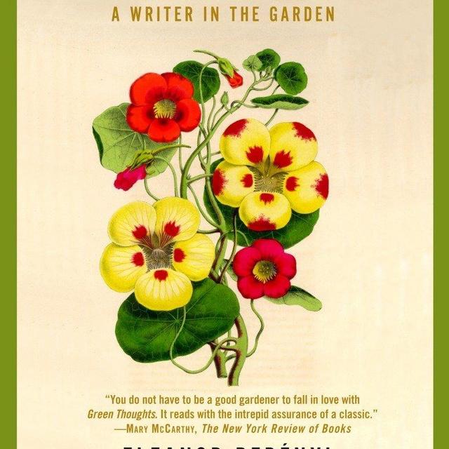 Green Thoughts: A Writer in the Garden (Modern Library Gardening)                    Paperback                                                                                                                                                        – February 19, 2002