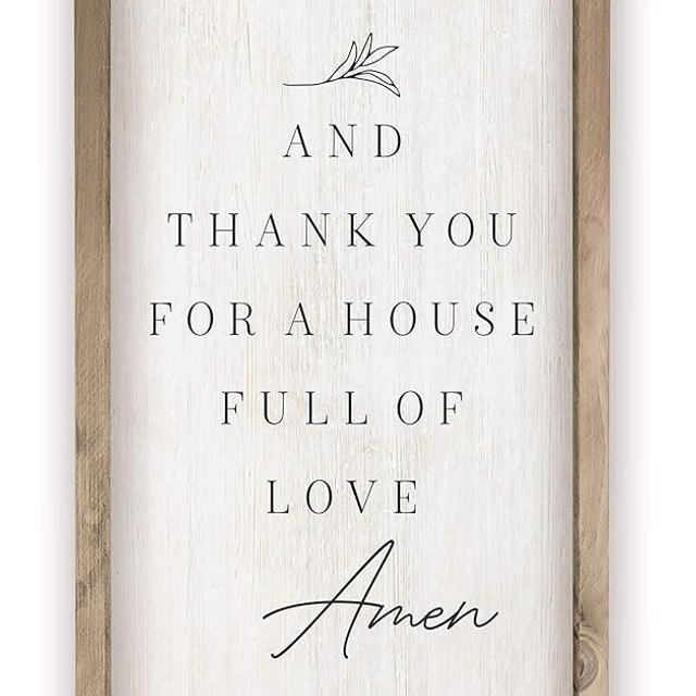And Thank You For A House Full Of Love Framed White Wood Rustic Style Wall Décor Sign 12x24