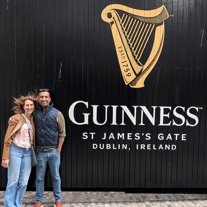 Visiting friends and drinking Guinness through Dublin, Ireland.