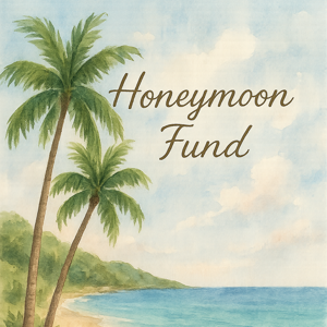 Honeymoon Fund