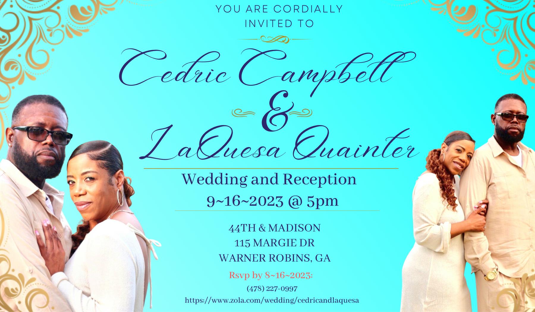 The Wedding Website of LaQuesa Quainter and Cedric Campbell