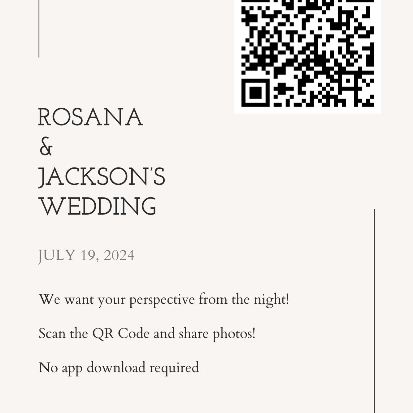 Please scan this code at the wedding so you may add “disposable camera” style photos to our digital album! Each guest can upload 25 photos.