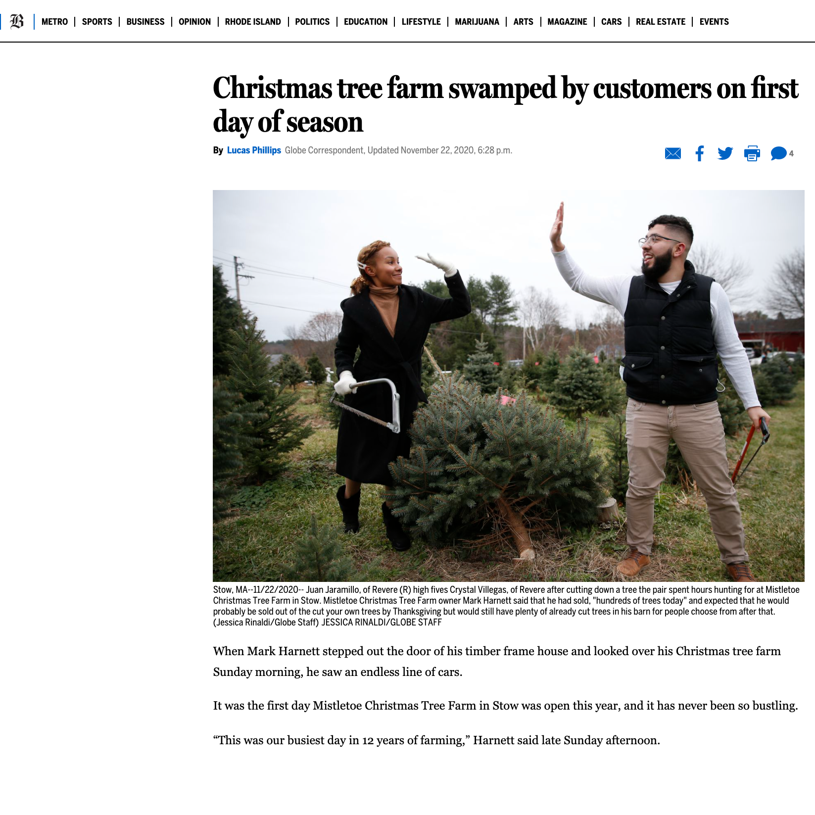 We ended up in the Boston Globe after 3 hours looking for the perfect tree. Had to have the right shape pine needles for Crystal and a little tone of blue for Juan.