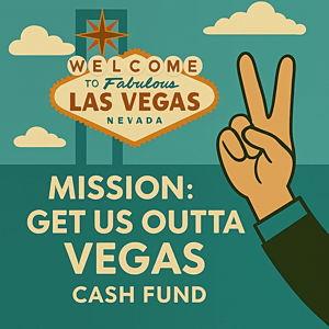 Mission: Get Us Outta Vegas