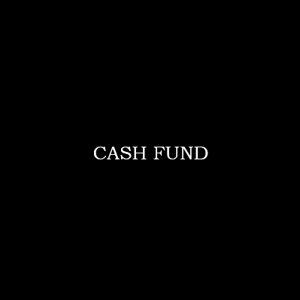 Cash Fund