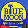 Blue Moon Specialty Foods