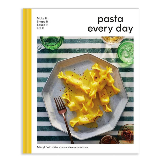 Meryl Feinsteins: Pasta Every Day: Make It, Shape It, Sauce It, Eat It