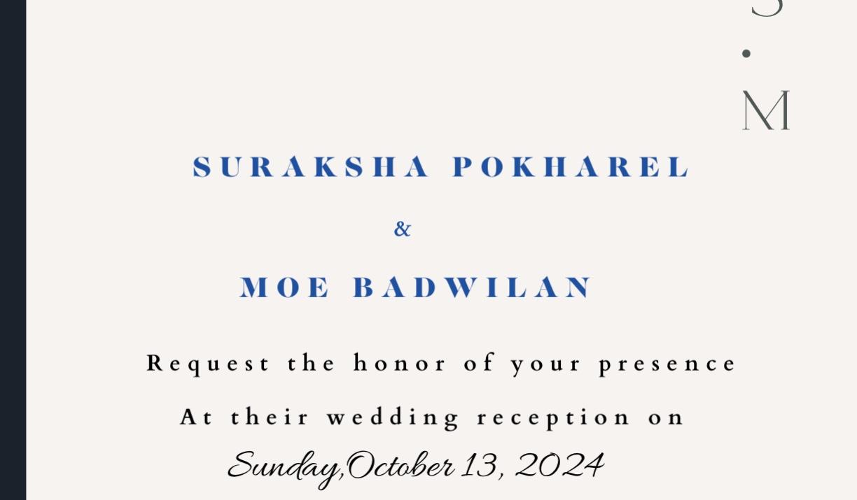 The Wedding Website of Suraksha Pokharel and Moe Badwilan
