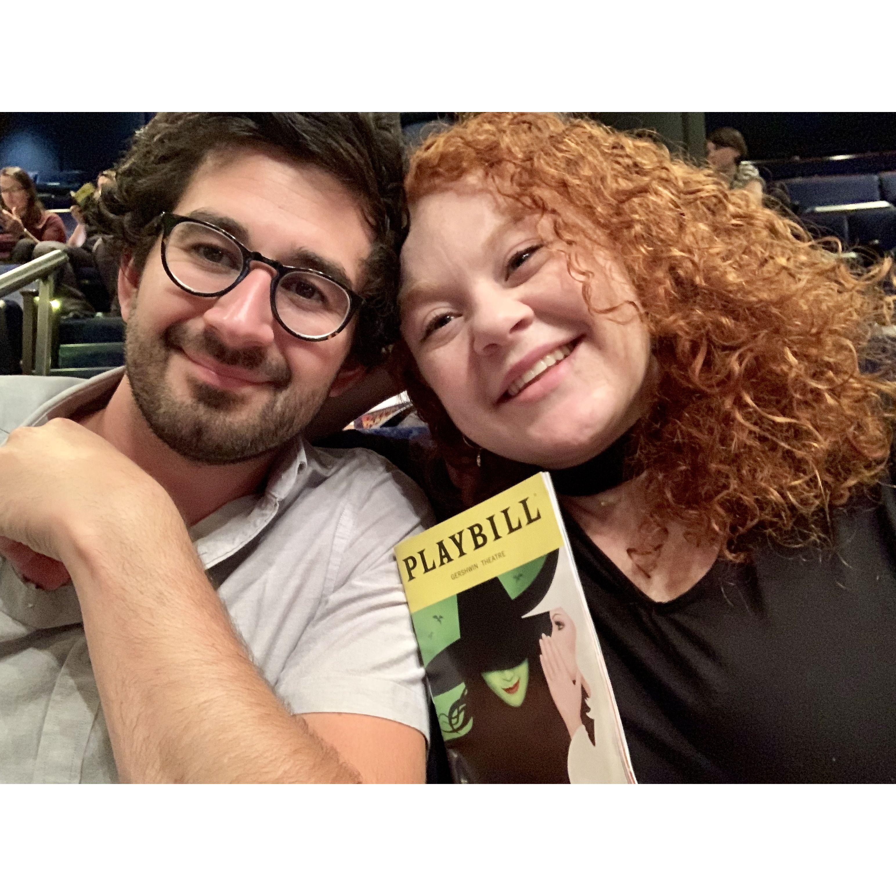 "No one is allowed the marry me until they see Wicked on Broadway" -McKenzie, probably.