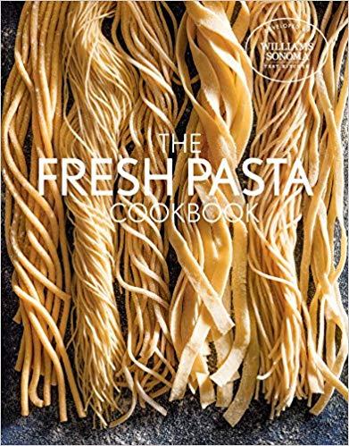 Fresh Pasta Cookbook Hardcover – October 2, 2018