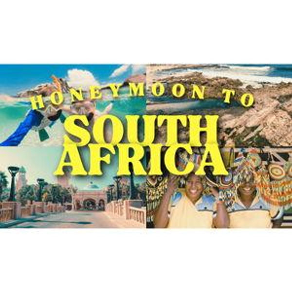 HONEYMOON TO SOUTH AFRICA