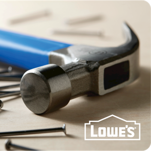 Lowe's Gift Card - Any Amount