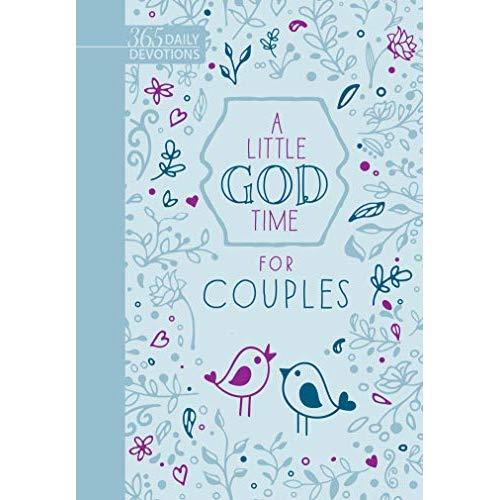A Little God Time for Couples: 365 Daily Devotions (Faux Leather) – Perfect Valentine’s Day, Engagement and Anniversary Gift for Couples