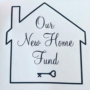 Our New Home Fund