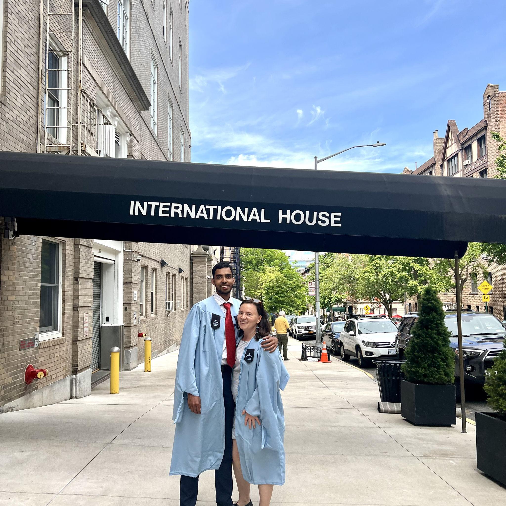 Where it all started, In front of the place where we met, International House, on Columbia Graduation Day 2022.