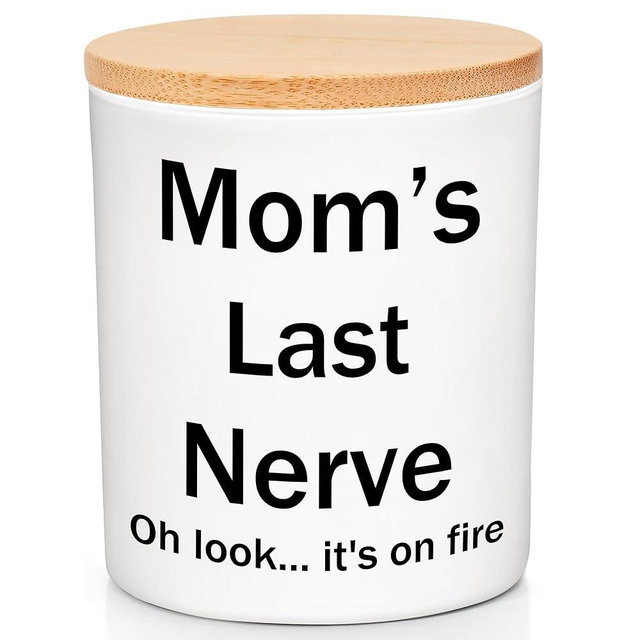Gifts for Mom from Daughter, Son - Mothers Day Gifts for Mom, Wife, Women - Moms Birthday Gift Ideas, Cool Birthday Gift for Moms - Funny Mothers Day Candle for mom, Mom's Last Nerve Candle 10oz