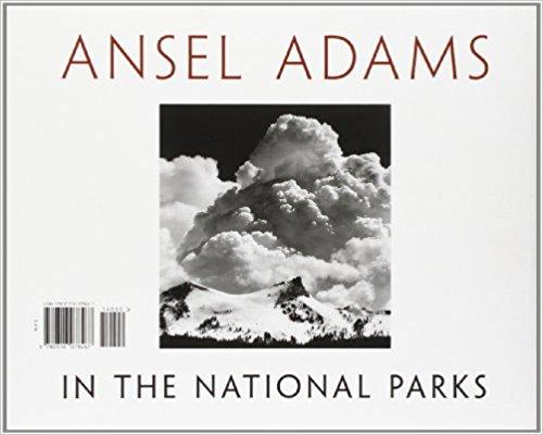 Ansel Adams in the National Parks: Photographs from America's Wild Places                    Hardcover                                                                                                                                                        – October 18, 2010