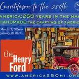 The Henry Ford Museum, Greenfield Village and Rouge Factory