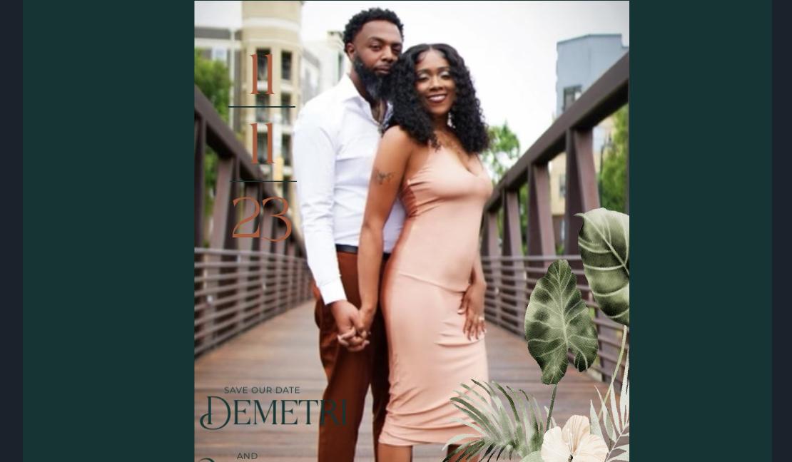 The Wedding Website of Demetri Johnson and Markavisia Williams