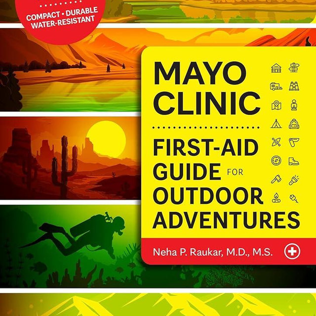 Mayo Clinic First-Aid Guide for Outdoor Adventures
