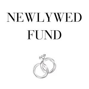 Our newlywed fund