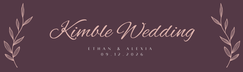 The Wedding Website of Alexia Moylan and Ethan Kimble