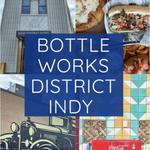 Bottleworks District